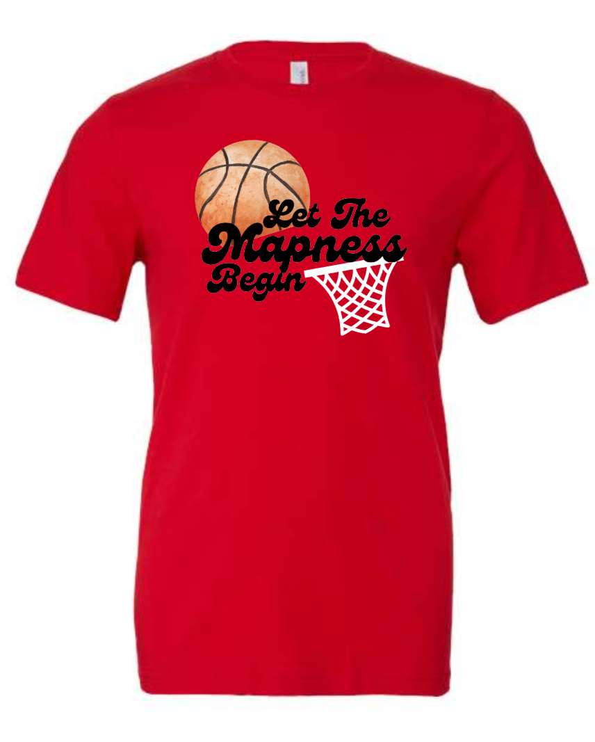 Let The Mapness Begin Tee