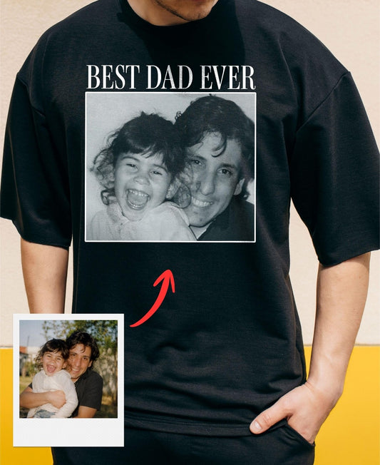Best Dad Ever Custom Photo Tee